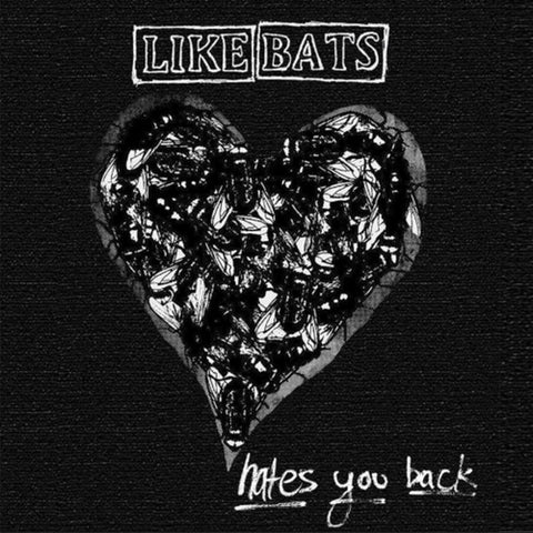 Like Bats 'Hates You Back' CD
