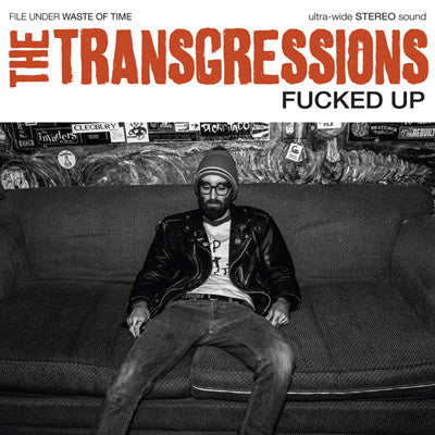 The Transgressions 'Fucked Up' 7"