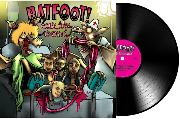 Batfoot! 'Cut The Cord' 12" LP