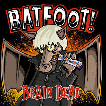 Batfoot! 'Brain Dead' CD